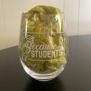 🟢3 for $10 bundle! “Because Students” Teacher Stemless Wine Glass